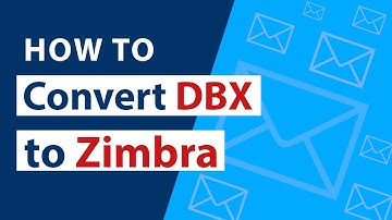 How do I Convert DBX to Zimbra Format in Just a Few Simple Clicks ?