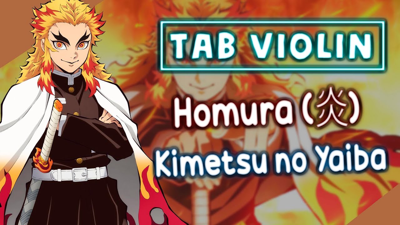 Kimetsu no Yaiba - Homura (炎) Violín Tutorial / Tab Tutorial / Sheet Music violín