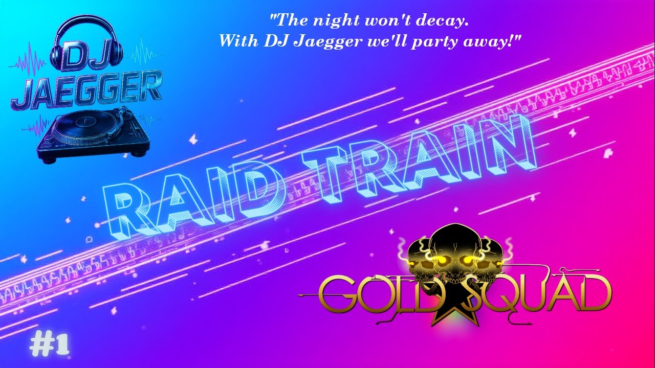 [EN] 🦎| Gold Squad raid train: WUB, DUBZ & BASS - House & Bass