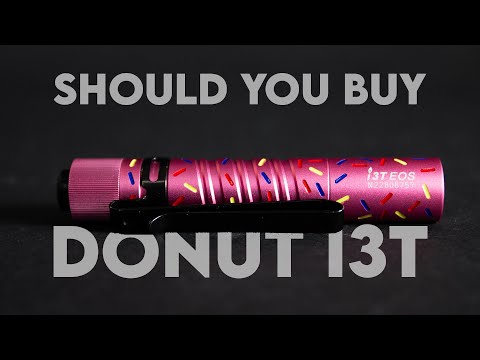 First Look: Donut i3T EOS OLIGHT Review - YouTube