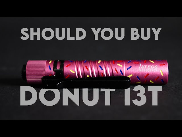 First Look: Donut i3T EOS OLIGHT Review - YouTube