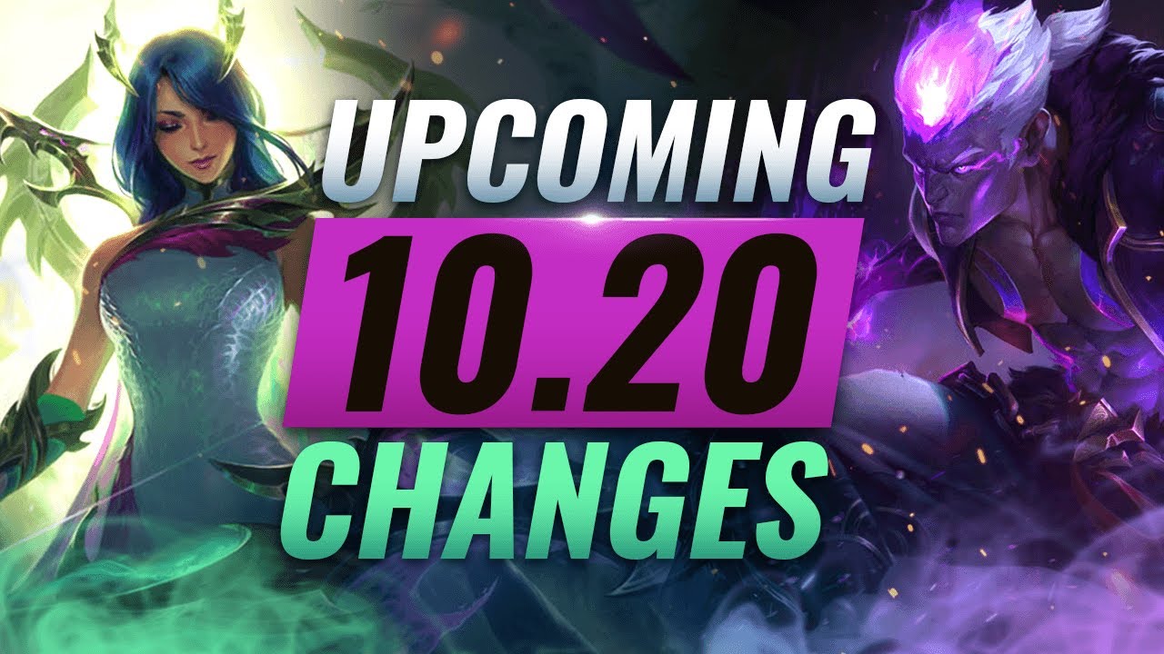 fra nu af finger Australsk person MASSIVE CHANGES: New Buffs & NERFS Coming in Patch 10.20 - League of Legends  - YouTube