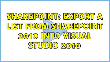 Sharepoint: Export a list from SharePoint 2010 into Visual Studio 2010