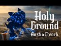 Holy ground  austin french music sonic the hedgehog