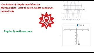 simulation of simple pendulum on Mathematica  how to solve simple pendulum numerically