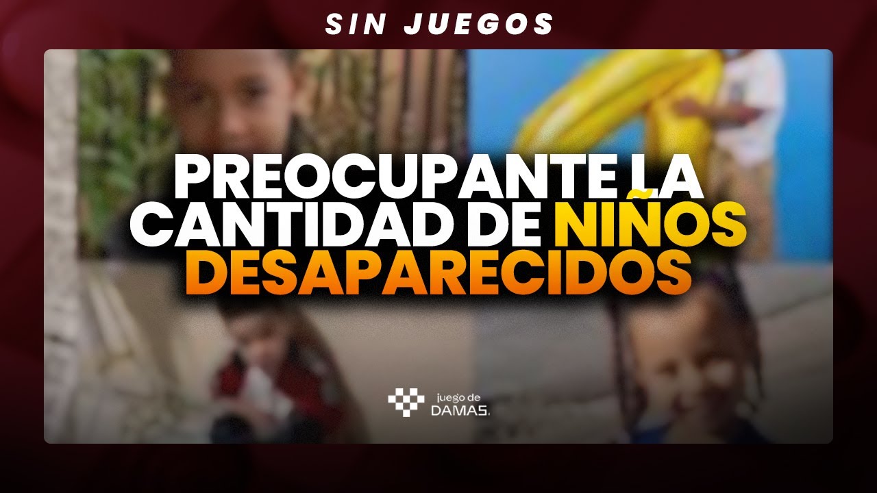Preocupante los niños desaparecidos en República Dominicana | Sin Juegos
