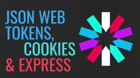 JWT, EXPRESS and COOKIES — Part 2