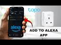 How To Add Tapo Smart Plug To Alexa App