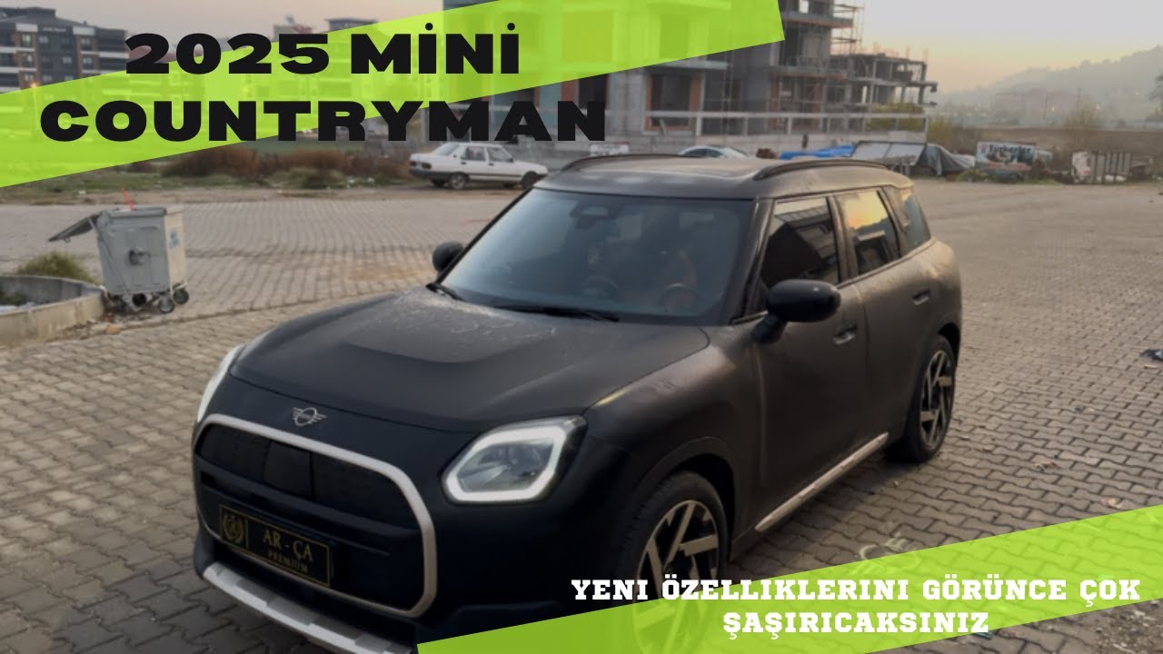 Yeni Elektrikli Mini Countryman 2025 İnceleme / ALINIRMI ?