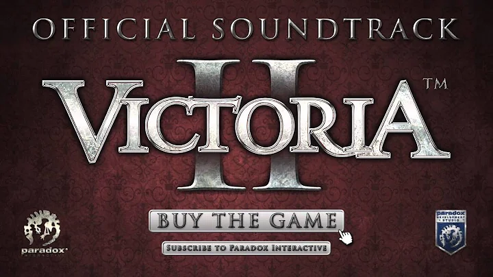 Songs Of Victoria II - Official Soundtrack