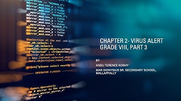 Chapter 2 Virus Alert  Grade VIII, Part 3