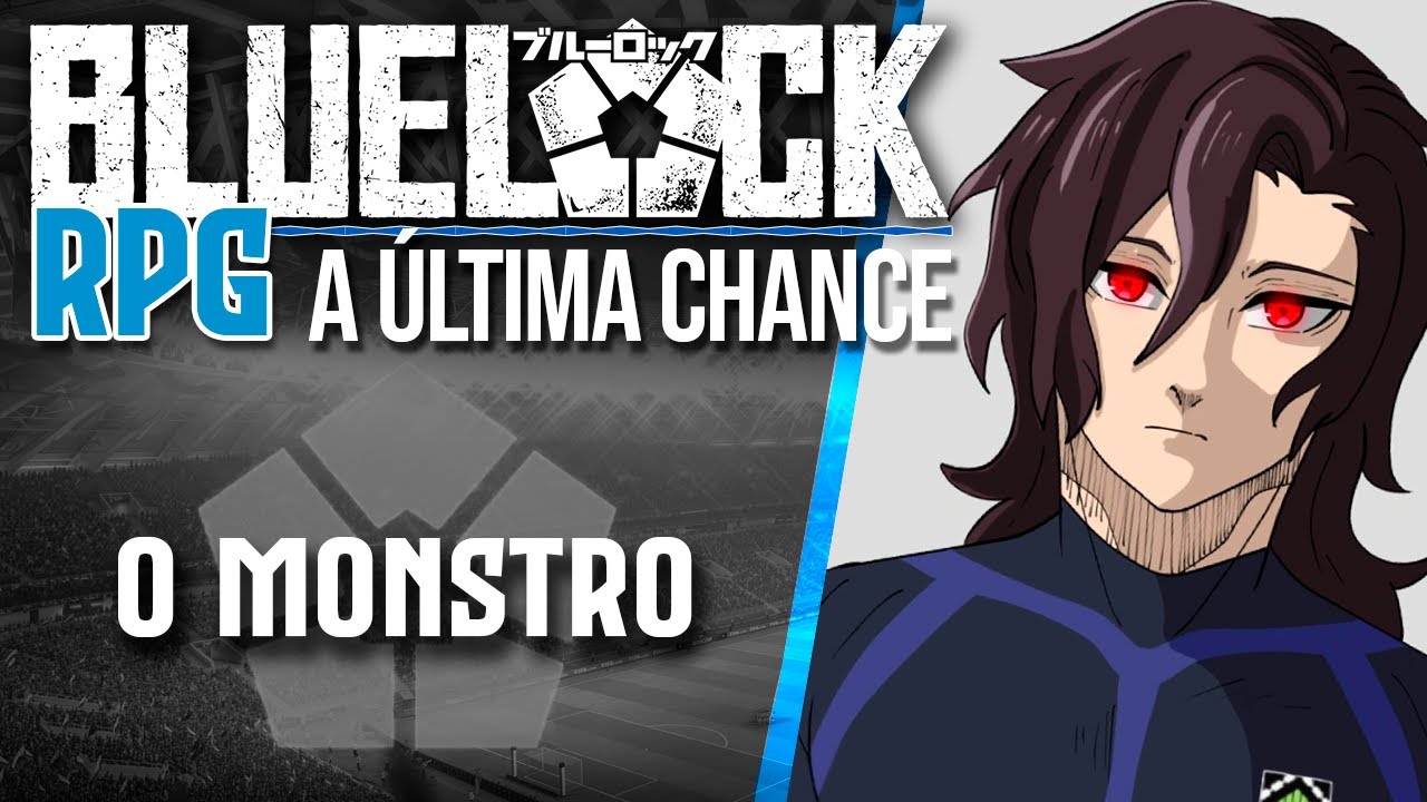 RPG de BLUE LOCK - O MELHOR JOGADOR [Ep. 16] - YouTube