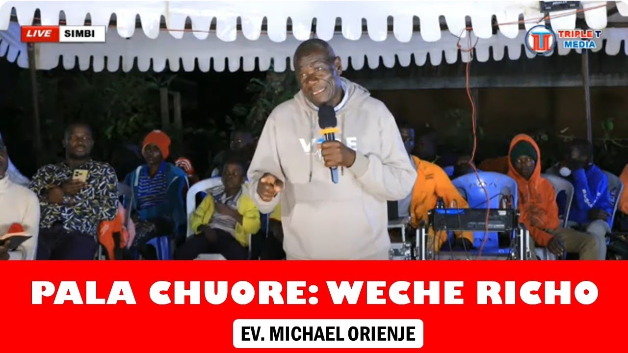 Pala chuore, Weche maricho thoth: Ev Michael Orienje