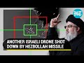 Iran-linked Hezbollah's Missile Fury Destroys Israeli Hermes 450 Drone; IDF Admits | Watch