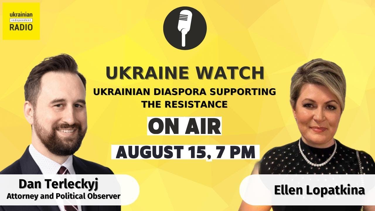 Podcast - Ukraine Watch - Ukrainian Independent Radio