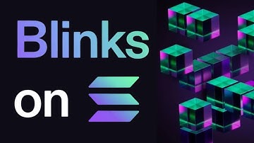 SOLANA BLINKS EXPLAINED