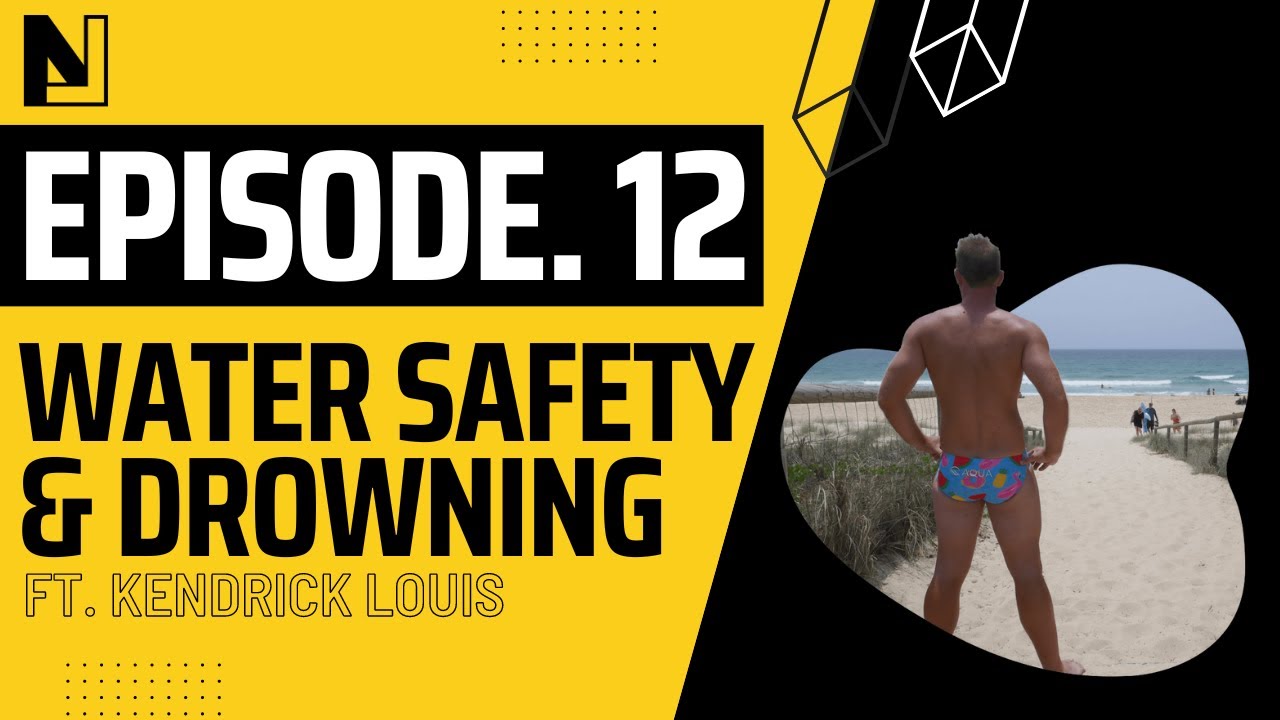 Episode 12: Kendrick Louis - Water safety advice & near drowning as a child