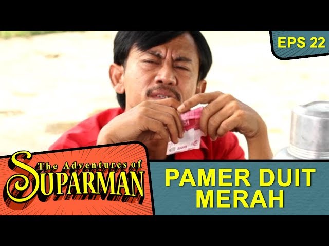 Baru Pegang Uang 100 RIBU Aja Udah Sombong - The Adventure Of Suparman Eps 22 class=