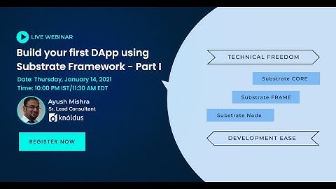 Build your first DApp using Substrate Framework
