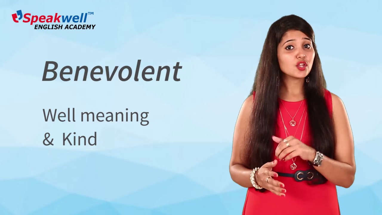 Daily Vocabulary lessons – Word 66 Benevolent