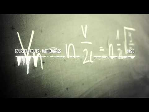 Gourski x Kolter - Mathematics