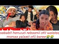 Sababii Henuuti Rebaanii Ofii Walalee Manaa Yalaati Ofii Baree