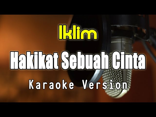 Hakikat Sebuah Cinta - Saleem Iklim | Karaoke & Lirik  By Bening Musik class=