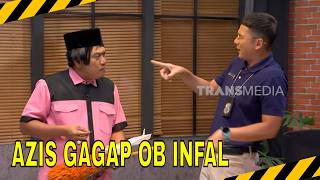 AZIS GAGAP JADI OB INFAL BIKIN PASUKIN KESAL! | MOMEN SERU LAPOR PAK! (29/09/26)*