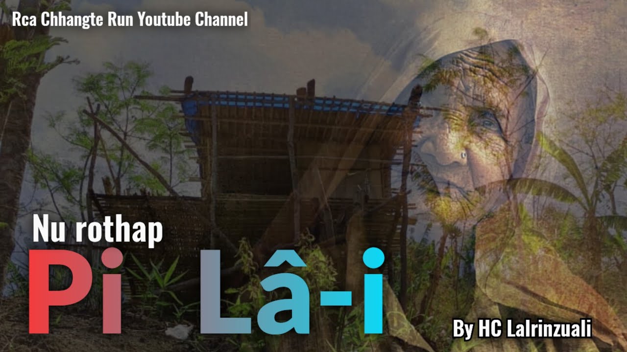 Pi La-i thil tawn ngaihnawm leh mak (Friday Special)