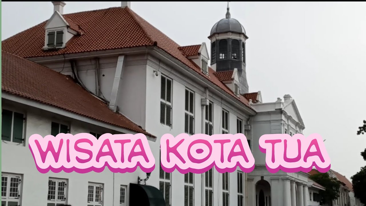 Wisata kota tua Jakarta || Museum Fatahillah 