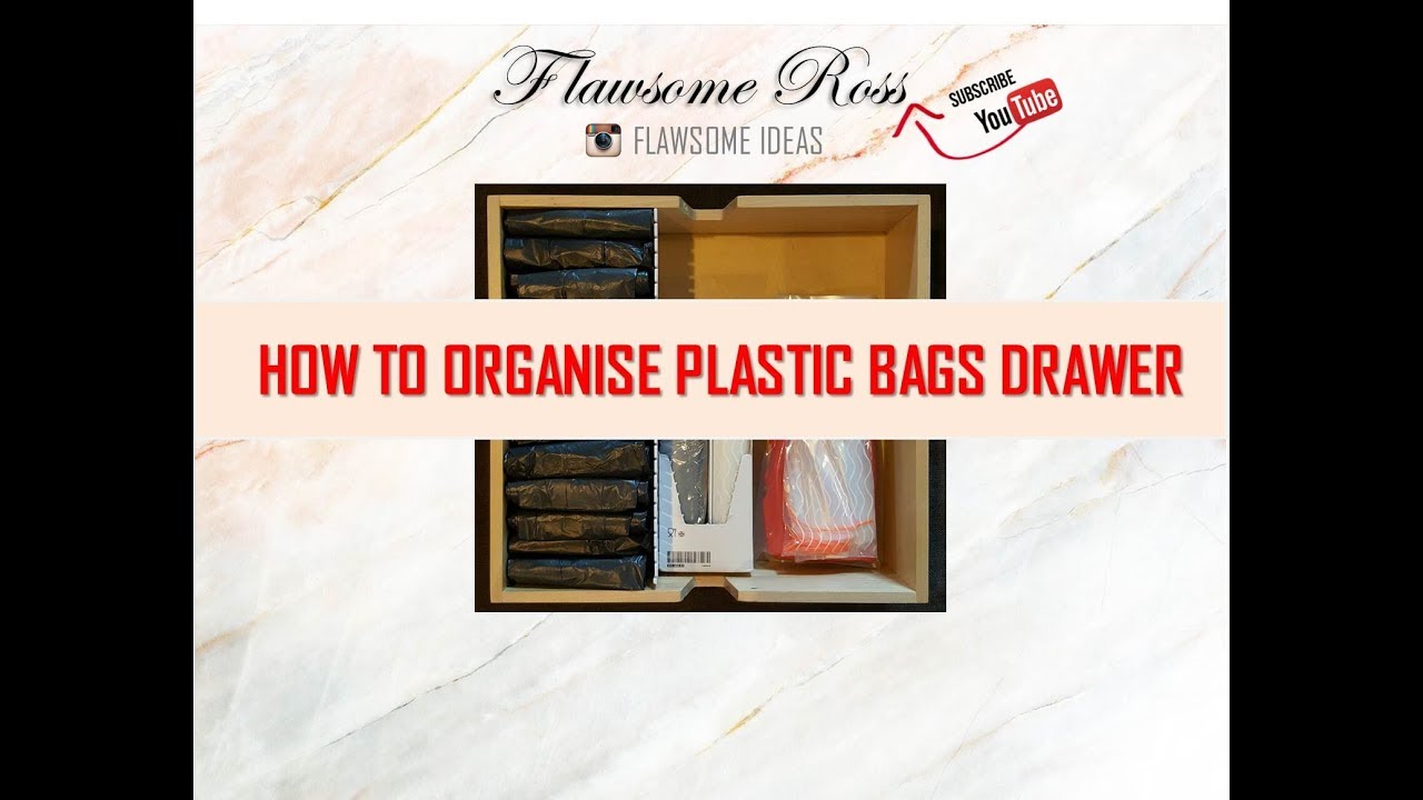HOW TO ORGANISE PLASTIC BAGS DRAWER Flawsome Tips YouTube
