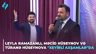 Samir Cəfərov, İlqar Sail və Nazim Pişyari "Xeyirli axşamlar"da 06.05.2024