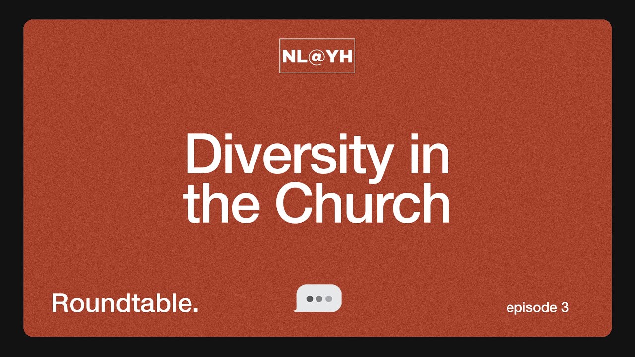 Diversity in the Church // Roundtable