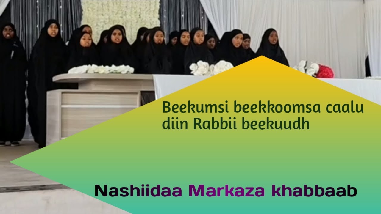 Nashiidaa barattoota markaza khabbaab ibnul aratti