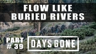 Days Gone Flow Like Buried Rivers - Walkthrough Part 39