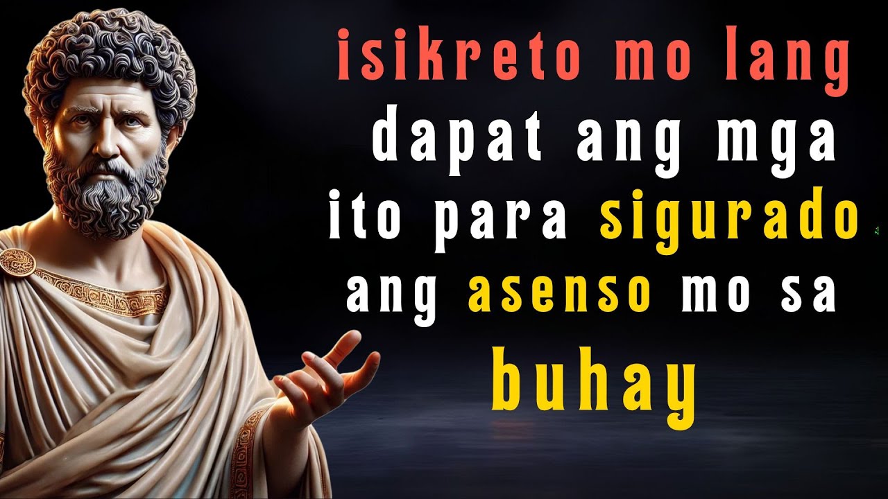 8 Bagay na Dapat Mong Ilihim sa Iba Para Umasenso at Umangat Ka Sa Buhay | Stoic Philosophy