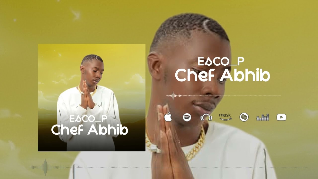 ESCO_P_-_CHEF-ABHIB_SON_OFFICIEL_2026•ˡᵖ°ᵐᵘˢⁱᶜ°ʳᵃᵖ