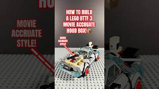 HOW TO BUILD LEGO BTTF 3 MOVIE ACCRUATE HOOD BOX!