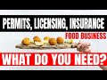 How to start a business food Business Permits and Licensing Insurance