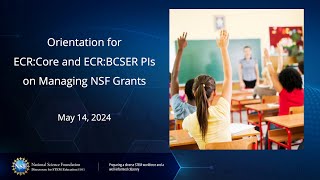 Orientation for ECR PIs on Managing NSF Grants