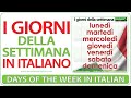 Days of the week in italian  i giorni della settimana in italiano