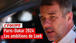 Dakar 2024  Sébastien Loeb : 'Je n'ai pas d'autres projets, à part gagner le Dakar'