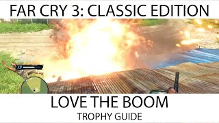 Love The Boom Trophy Achievement Guide Far Cry 3 Classic Edition Ps4 Youtube