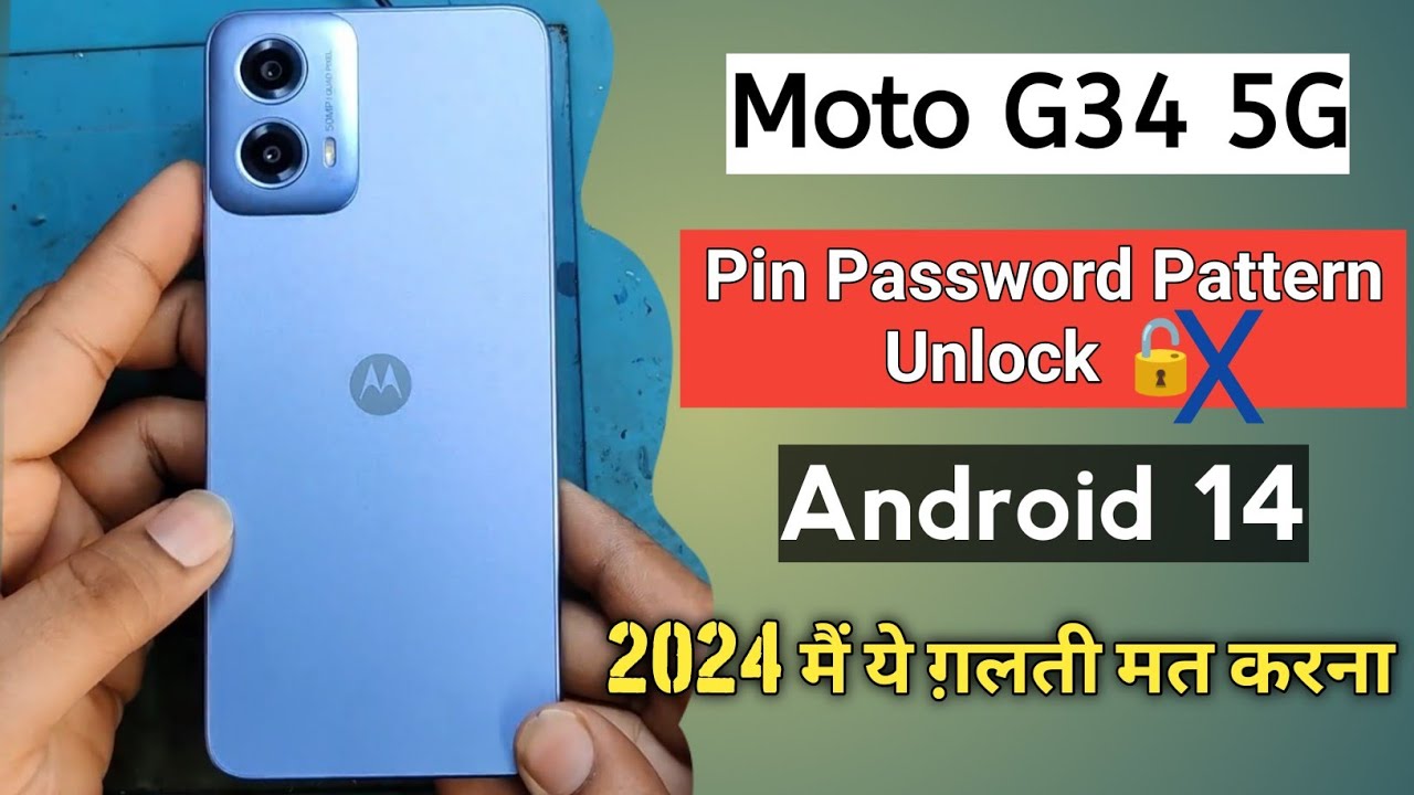 Moto G34 Hard Reset Unlock PATTERN Moto Ka Lock Kaise Tore Without moto-g34-hard-reset-unlock-pattern-moto-ka-lock-kaise-tore-without