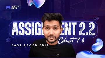 Assignment 2.2 Fast Pace | Cohort 7.0 | @TharunSpeaks