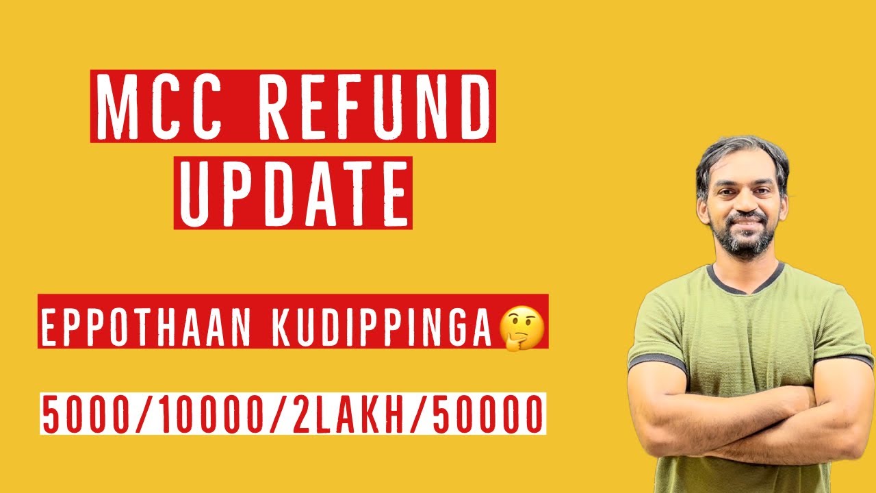 MCC refund update MCC 2021 YouTube