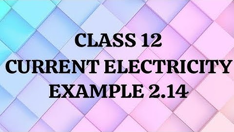 Class 12🌸|Current Electricity✨🌷|Example 2.14📒|Unit 2🌷| TN State board book📓 |Physics🔭|