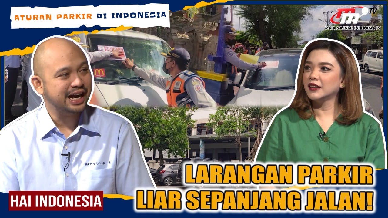 JANGAN PARKIR SEMBARANGAN Kalau Gak Mau Kena Sanksi Hukum! | Hai Indonesia