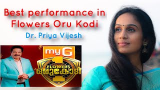 Flowers Oru Kodi | Dr. Priya Vijesh | Best Performance In Flowers Oru Kodi