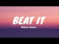 Michael jackson - Beat It (Lyrics)